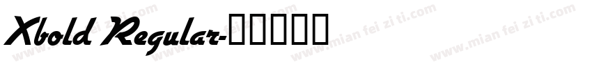 Xbold Regular字体转换